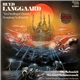 Rued Langgaard : Danish Radio Symphony Orchestra Conducted By Ole Schmidt / Michael Schønwandt - 