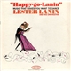 Lester Lanin And His Orchestra - Happy Go Lanin (Music That Makes You Want To Dance)