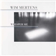 Wim Mertens - Whisper Me